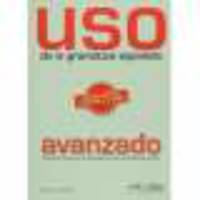 Uso de la gramatica espanol. Avanzado
