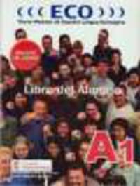 ECO A1. Libro del Alumno (+ Audio CD) / Учебник испанского языка.