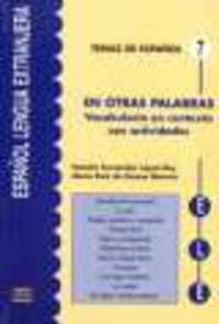 En Otras Palabras. Vocabulario En Contexto Con Actividades