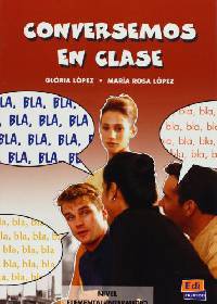 Conversemos En Clase/ Conversation in Class