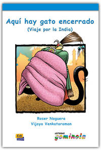 Aqu? hay gato encerrado / A Locked Up Cat: Viaje por la India/A Trip to India