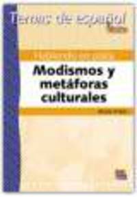 Hablando En Plata. Modismos Y Metaforas Culturales