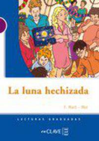 Las 1 la luna hechizada