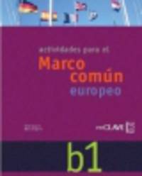 Actividades para el Marco comun Europeo B1 (+ CD)