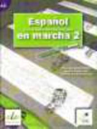 Espanol En Marcha 2 Libro del alumno
