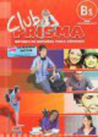 Club Prisma B1 (Intermedio-Alto). Del Alumno (+CD)