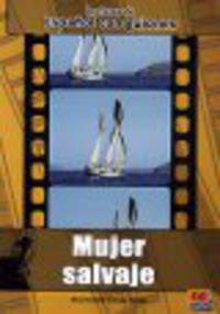 Mujer salvaje/ Wild Woman