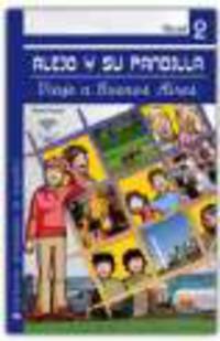 Alejo y su pandilla. Libro 2 : Viaje a Buenos Aires (+ CD)