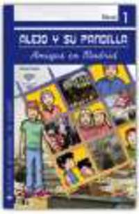 Alejo y su pandilla. Libro 1: Amigos en Madrid
