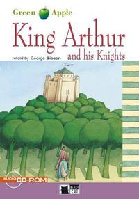 King Arthur and his Knights (+ CD-ROM)