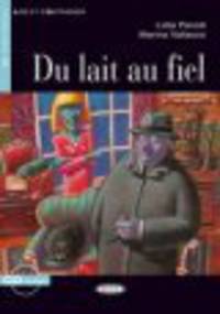Du lait au fiel A2 (+Cd)