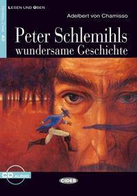Peter Schlemihls wundersame Geschichte A2 (+Cd)