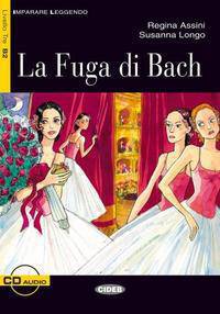 La fuga di Bach B2 (+Cd)