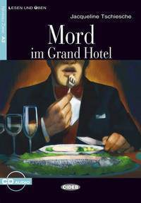 Mord im Grand Hotel A2 (+Cd)