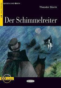 Der Schimmelreiter B1 (+Cd)