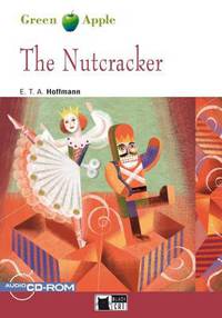 Green Apple Starter. Nutcracker + CD-ROM