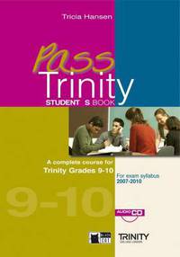 Pass Trin Ity Gr 9-10 Student'S Book (+Cd)