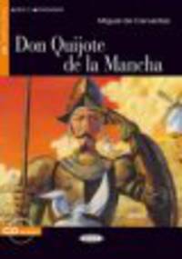 Leer y aprender B2. Don Quijote de la Mancha + CD