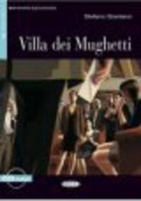 Villa Dei Mughetti [With CD (Audio)]