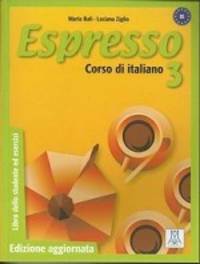 Espresso 3. Libro dello studente ed esercizi. Livello B1