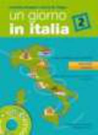 Un giorno in Italia 2 - Libro dello studente (+CD)