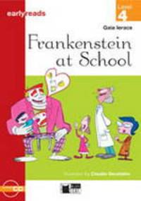 Earlyreads 4 Frankenstein at School Book with Audio CD