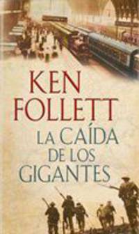 La caida de los gigantes / The fall of giants