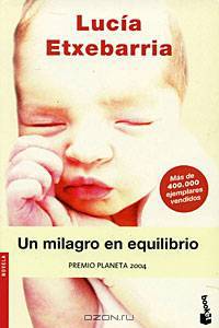 Un milagro en equilibrio