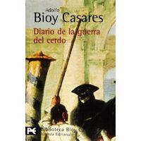 Diario de la guerra del cerdo / Diary of the war of the pig