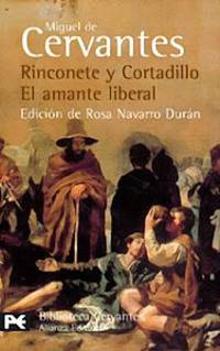 Rinconete y Cortadillo. El amante liberal. Cervantes / Ринконете и Кортадильо. Великодушный поклонник