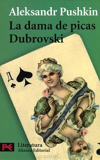 La dama de picas & Dubrovski/ The Queen of Spades & Dubrovski