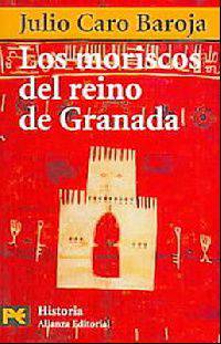 Los moriscos del reino de Granada