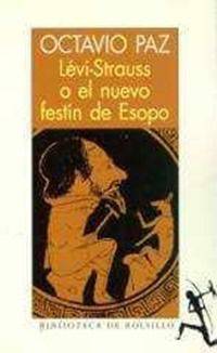 Levi-Strauss O El Nuevo Festin De Esopo