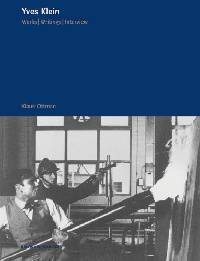 Yves Klein: Works, Writings, Interviews