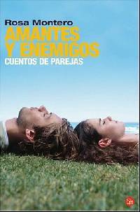 Amantes y enemigos : Cuentos de parejas