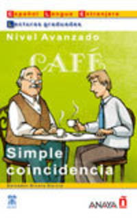 Simple Coincidencia / Simple Coincidence