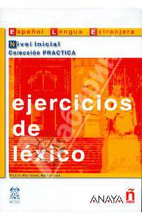 Ejercicios de lexico / Lexical exercises : Nivel inicial/ Beginner Level