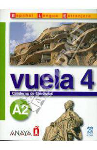Vuela 4. Cuaderno de Ejercicios A2