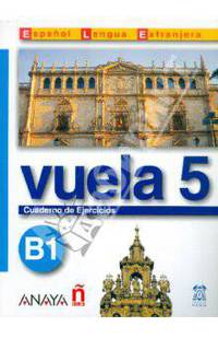 Vuela 5. Cuaderno de Ejercicios B1