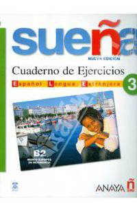 Sue&#241;a 3. Cuaderno de Ejercicios