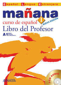 Ma&#241;ana 1. Libro del Profesor (+ Audio CD)