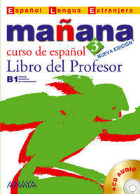 Ma&#241;ana 3. Libro del Profesor (+ Audio CD)
