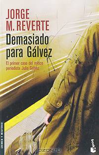 Demasiado Para Galvez