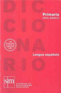 Diccionario primaria basico: Lengua espanola
