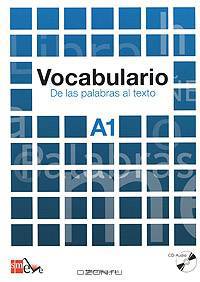 Vocabulario A1: De las palabras al testo (+ CD-ROM)
