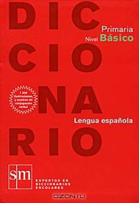Diccionario Primaria: Nivel Basico