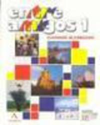 Entre Amigos 1. Cuaderno de ejercicios