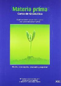 Materia Prima: Ejercicios Gramaticales de Nivel Intermedio y Superior