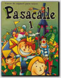 Pasacalle 1: Curso de Espanol para Ninos
