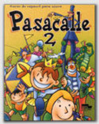 Pasacalle 2: Curso de Espanol para Ninos